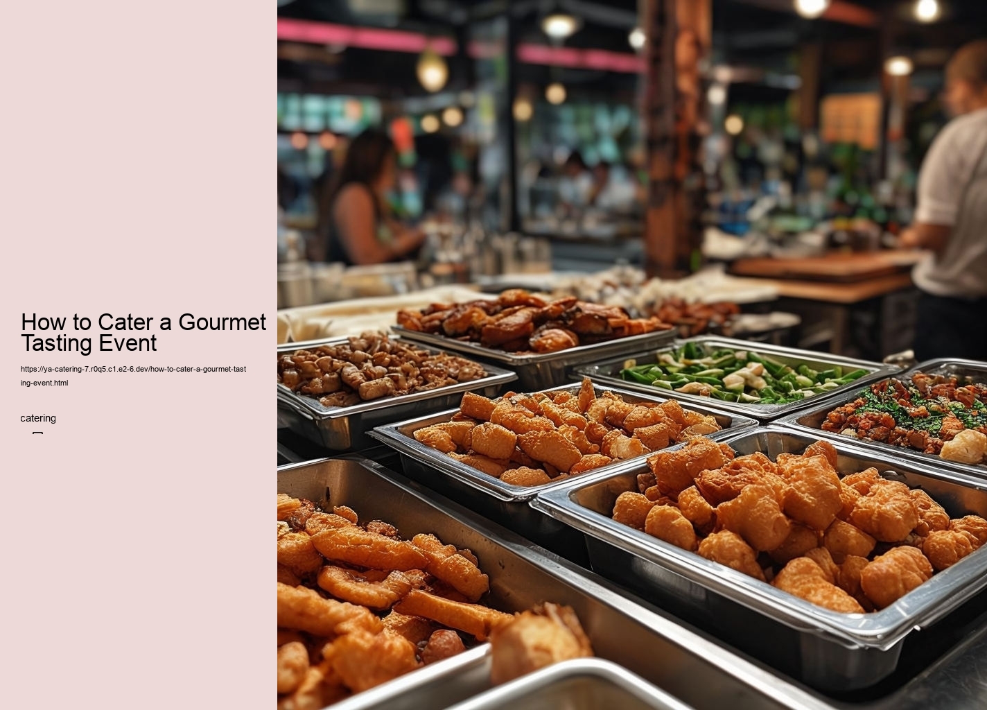 How to Cater a Gourmet Tasting Event